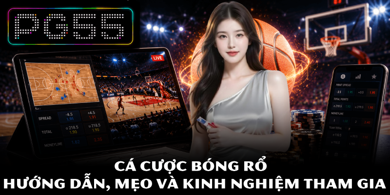 Cá Cược Bóng Rổ - Hướng Dẫn, Mẹo Và Kinh Nghiệm Tham Gia 1 Cá Cược Bóng Rổ - Hướng Dẫn, Mẹo Và Kinh Nghiệm Tham Gia